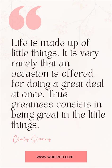 45 The Little Things in Life Quotes to Inspire You - WomenH.com