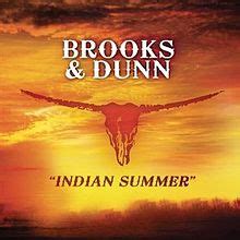 Indian Summer (Brooks & Dunn song) - Wikipedia, the free encyclopedia