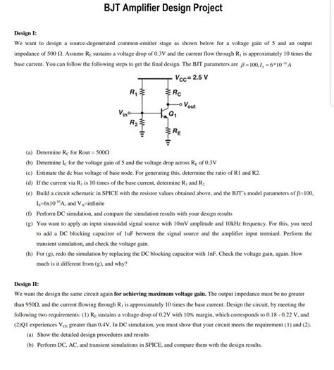 Solved BJT Amplifier Design Project Design I: We want to | Chegg.com