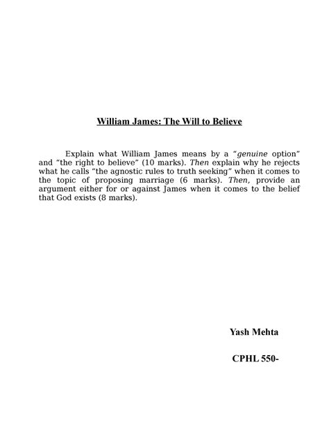 Essay - William James: The Will to Believe - William James: The Will to Believe Explain what ...