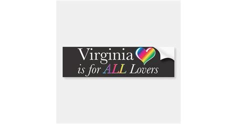 Virginia is for ALL Lovers Bumper Sticker | Zazzle