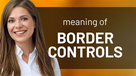 Understanding Border Controls: A Guide for English Learners - YouTube