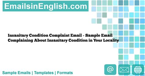 Insanitary Condition Complaint Email - Sample Email Complaining About Insanitary Condition in ...