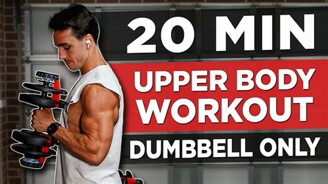 20 MIN UPPER BODY WORKOUT (DUMBBELLS ONLY) - YouTube