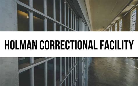 Holman Correctional Facility: Inside a Troubled Prison