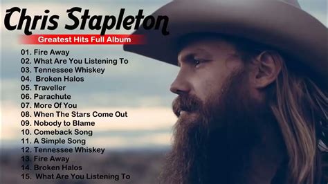 Chris Stapleton Greatest Hits 2024 🌰🌰 Best Songs Of Chris Stapleton - YouTube