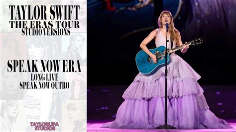 Taylor Swift Long Live Speak Now Outro Eras Tour Studio Version ...