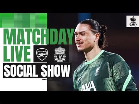 Matchday Live: Arsenal vs Liverpool | FA Cup build-up - Ghana Latest ...