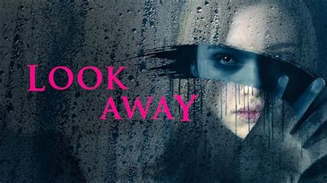 Look Away (2018) Streaming: Watch & Stream Online via Netflix & Amazon ...