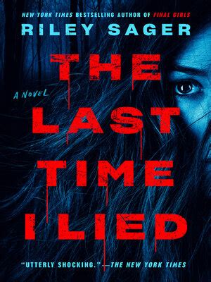 The Last Time I Lied by Riley Sager · OverDrive: Free ebooks ...