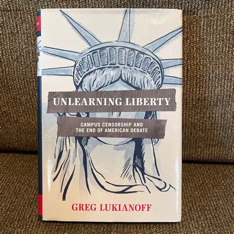 Unlearning Liberty by Greg Lukianoff, Hardcover | Pangobooks