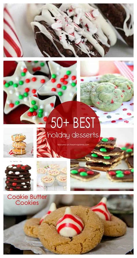 50+ BEST Holiday Desserts! - I Heart Nap Time