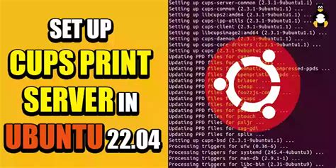 Set up CUPS Print Server in Ubuntu 22.04 – Its Linux FOSS