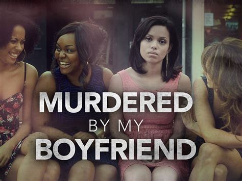 Prime Video: Murdered By My Boyfriend