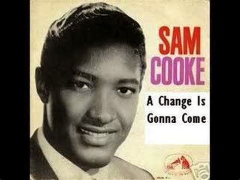 Sam Cooke: ” A Change Is Gonna Come ” – The Prowler