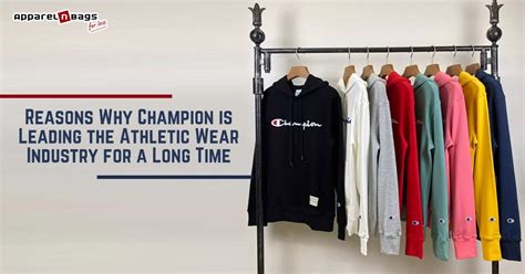 Reasons Why Champion is Leading the Athletic Wear Industry for a Long ...