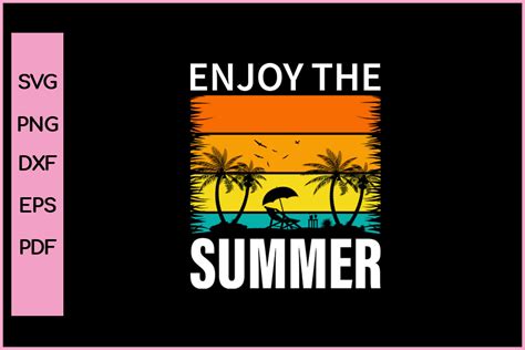 ENJOY the SUMMER FUNNY QUOTES T-SHIRT Graphic by Nice Print File · Creative Fabrica