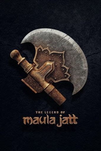 The Legend of Maula Jatt (2022): Where to Watch and Stream Online ...