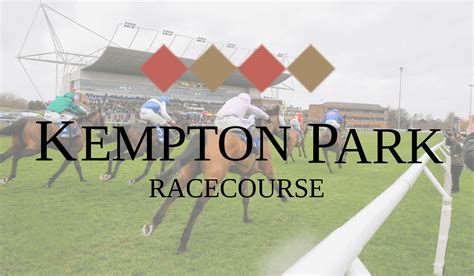 Kempton Park Racecourse Guide - Guide, Fixtures, Betting & Tips - 2024