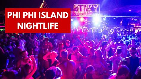 Phi Phi Island Nightlife - YouTube