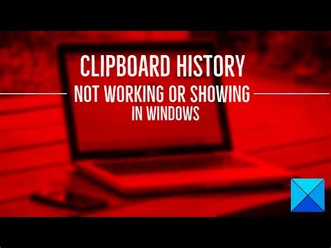 Clipboard History not working or showing in Windows - YouTube