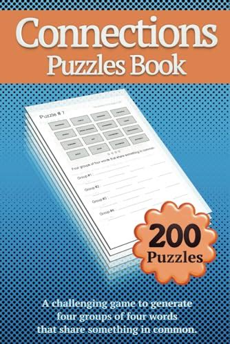 Connections Puzzles Book: A challenging game to generate four groups of ...