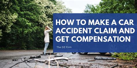 How To Make A Car Accident Claim And Get Compensation - Law Office of ...