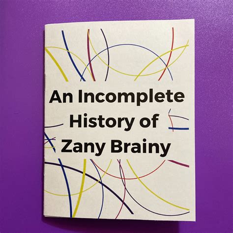 Zine: An Incomplete History of Zany Brainy – Mythical Type