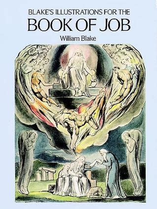 Illustrations for the Book of Job by William Blake | Goodreads