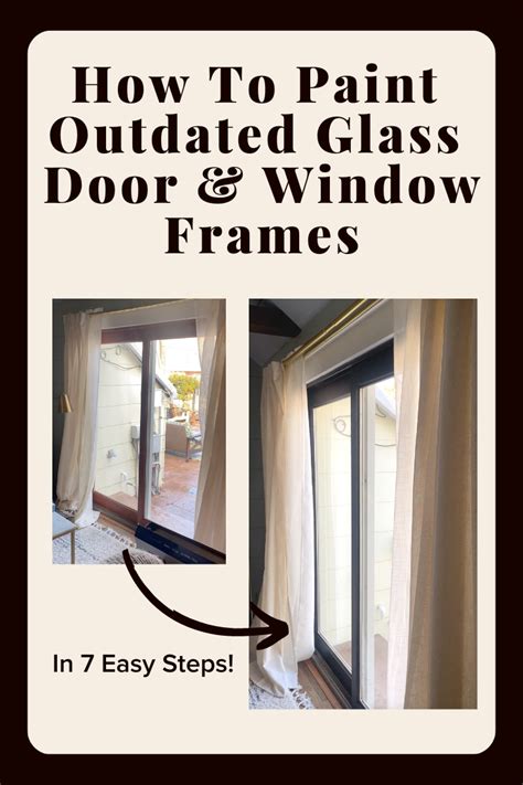 How To Paint Outdated Glass Door & Window Frames In 7 Easy Steps — Maggie McGaugh