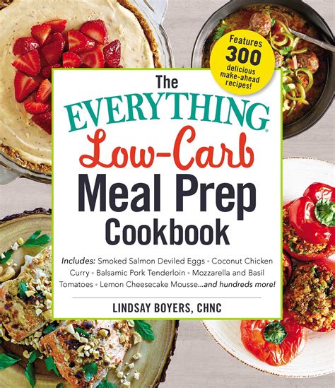 The Everything Low-Carb Meal Prep Cookbook | Book by Lindsay Boyers | Official Publisher Page ...