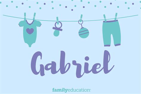 Gabriel: Name Meaning, Origin, Popularity, & Inspiration - FamilyEducation