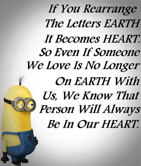 ...will always be in our heart. | Funny minion quotes, Minion quotes ...