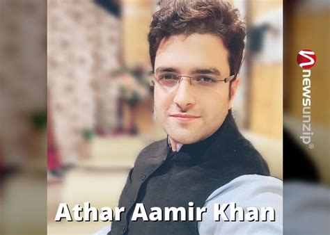 Athar Aamir Khan (IAS) Wiki, Biography, New Wife, Age, Parents, Girlfriend, Education, Net Worth ...