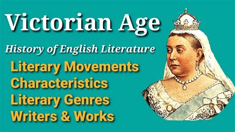 Victorian Age in English Literature || Movements || Characteristics || Genres || Writers & Works ...