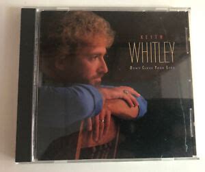 Keith Whitley CD Don't Close Your Eyes | eBay