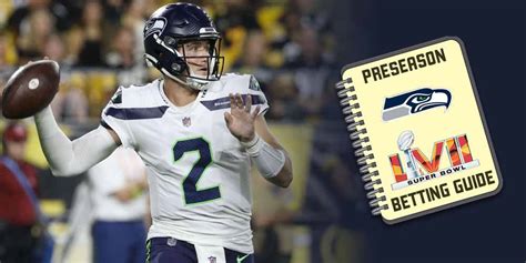 Seattle Seahawks Preseason Super Bowl Betting Guide