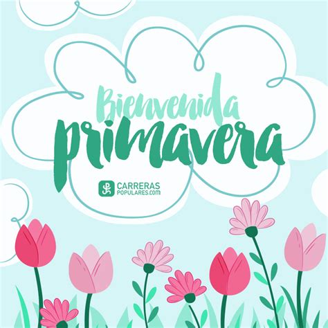 Frase - Bienvenida primavera