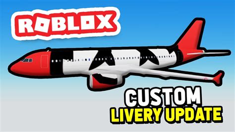 FULL CUSTOM LIVERY UPDATE In Cabin Crew Simulator (Roblox) - YouTube