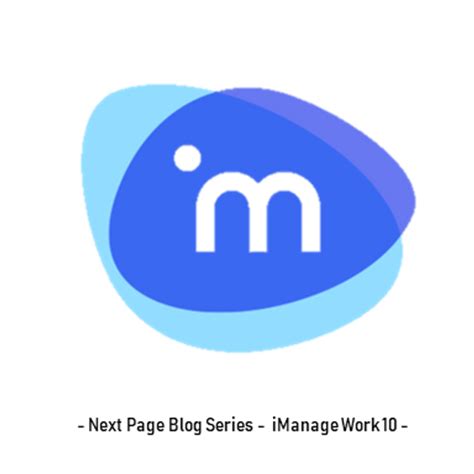 iManage Work 10 - Blog Series 1.4