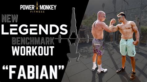 POWER MONKEY FITNESS | LEGENDS Benchmark Workout - "FABIAN" - YouTube