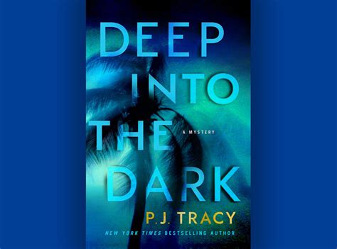 Review: Deep Into The Dark by P.J. Tracy | The Nerd Daily