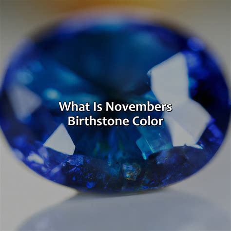 What Is November'S Birthstone Color - colorscombo.com