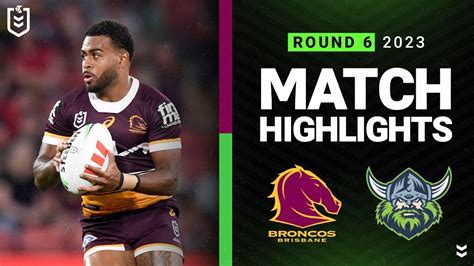 Video: NRL 2023 | Broncos v Raiders | Match Highlights | Raidercast