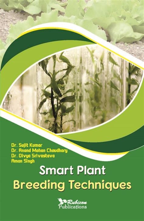 Smart Plant Breeding Techniques