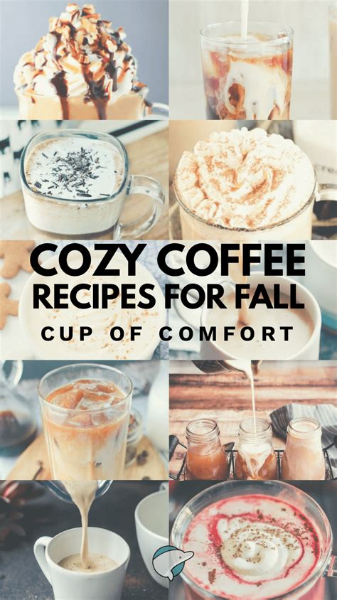 23 Cozy Coffee Recipes for Fall: Cups of Comfort | Decor Dolphin | Coffee recipes, Fall coffee ...