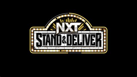 NXT Stand & Deliver 2023