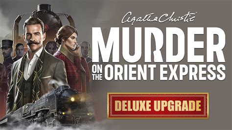 Agatha Christie - Murder on the Orient Express - Deluxe Upgrade - Epic ...