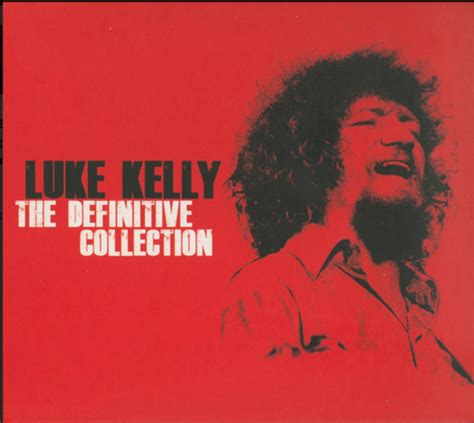 Luke Kelly – The Definitive Collection 2CD ( 40 Tracks ) Inc. Thank You ...