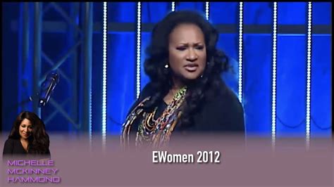 Michelle McKinney Hammond EWomen 2012 - YouTube